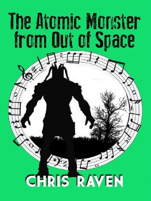 cover image of The Atomic Monster From Out of Space